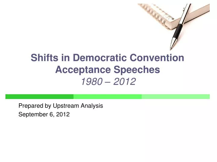 shifts in democratic convention acceptance speeches 1980 2012