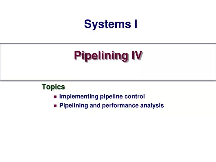 pipelining iv