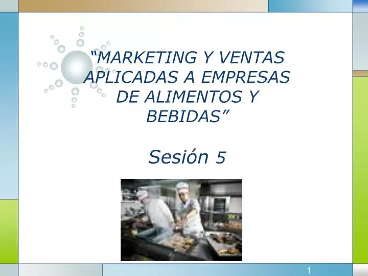 marketing y ventas aplicadas a empresas de alimentos y bebidas sesi n 5