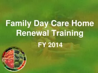 Family Day Care Home Renewal Training