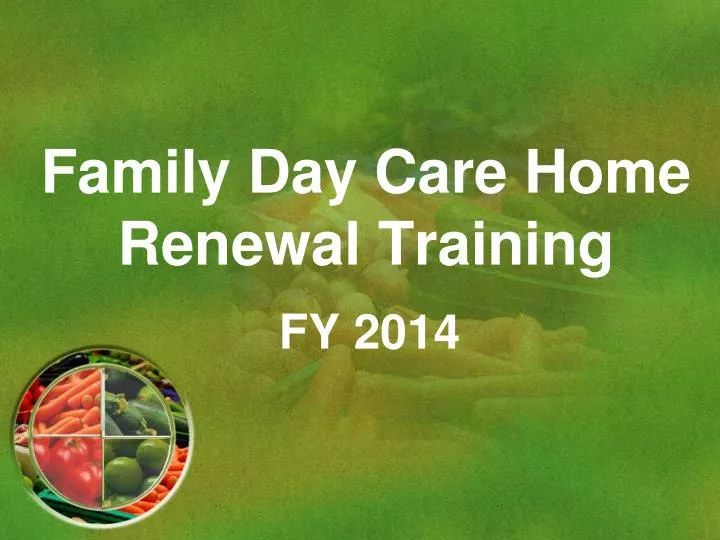 family day care home renewal training