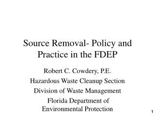 Source Removal- Policy and Practice in the FDEP
