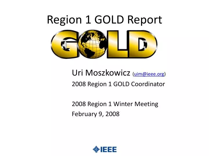 region 1 gold report
