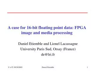 A case for 16-bit floating point data: FPGA image and media processing