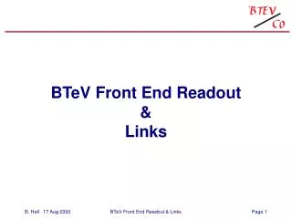 BTeV Front End Readout &amp; Links