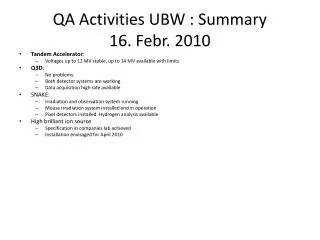 QA Activities UBW : Summary 16. Febr. 2010