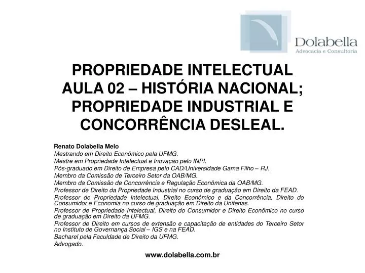 propriedade intelectual aula 02 hist ria nacional propriedade industrial e concorr ncia desleal