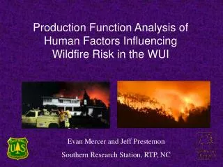 Production Function Analysis of Human Factors Influencing Wildfire Risk in the WUI
