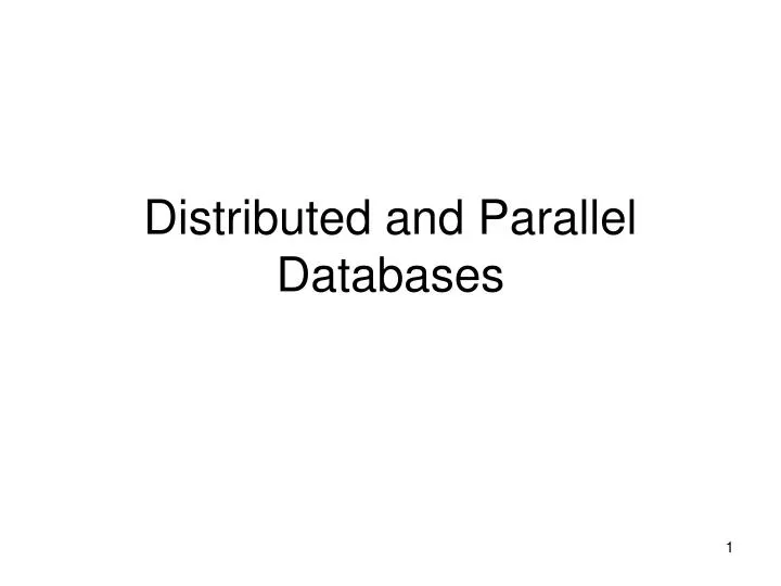 distributed and parallel databases