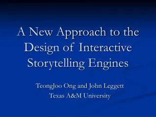 A New Approach to the Design of Interactive Storytelling Engines