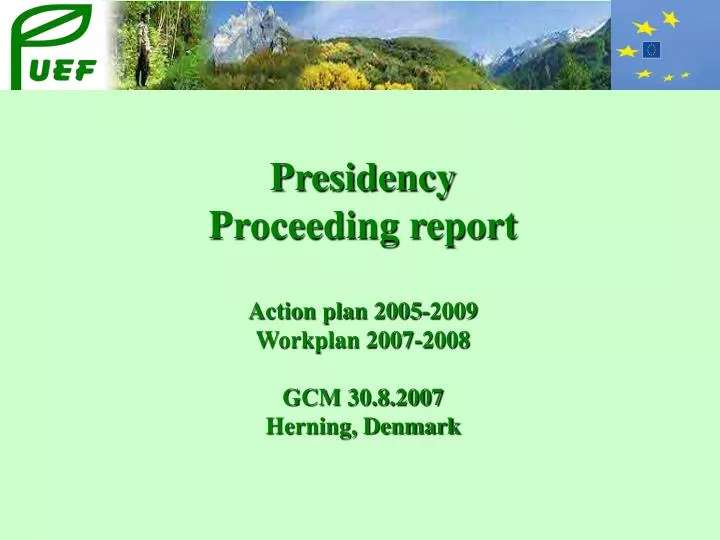 presidency proceeding report action plan 2005 2009 workplan 2007 2008 gcm 30 8 2007 herning denmark