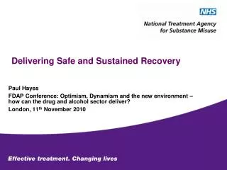 Delivering Safe and Sustained Recovery