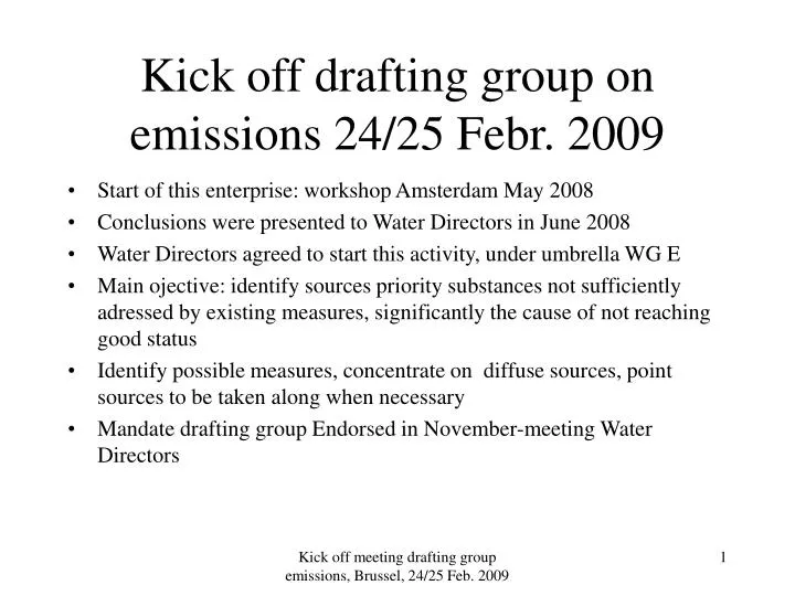 kick off drafting group on emissions 24 25 febr 2009