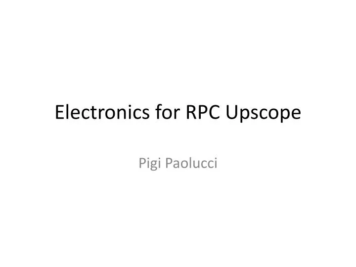 electronics for rpc upscope