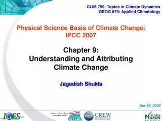 Physical Science Basis of Climate Change : IPCC 2007