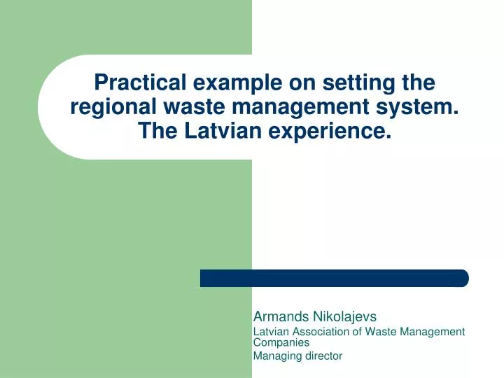 practical example on setting the regional waste management system the latvian experience