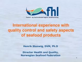 International experience with quality control and safety aspects of seafood products