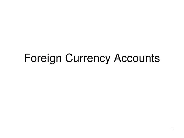 foreign currency accounts