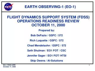 FLIGHT DYNAMICS SUPPORT SYSTEM (FDSS) OPERATIONS READINESS REVIEW OCTOBER 11, 2000