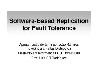 software based replication for fault tolerance
