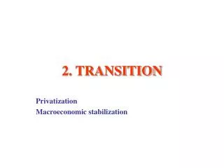 2. TRANSITION