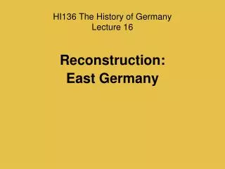 HI136 The History of Germany Lecture 16