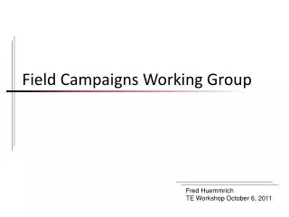 Field Campaigns Working Group