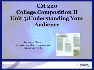 CM 220 College Composition II Unit 5:Understanding Your Audience