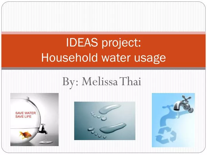 ideas project household water usage
