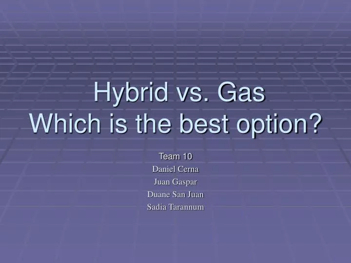 hybrid vs gas which is the best option