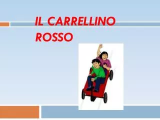 il carrellino rosso