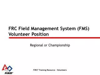 FRC Field Management System (FMS) Volunteer Position