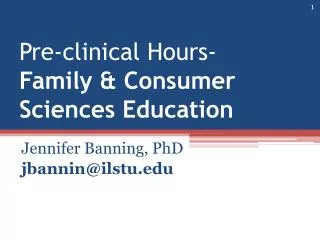 Pre-clinical Hours- Family &amp; Consumer Sciences Education
