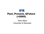 IFR Past, Present, &amp;Future (<2005) - slide 1