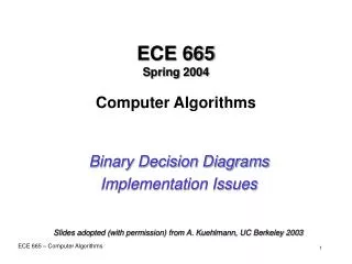 ECE 665 Spring 2004 Computer Algorithms