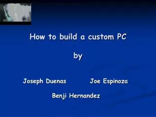 How to build a custom PC by