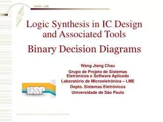 Logic Synthesis in IC Design and Associated Tools Binary Decision Diagrams