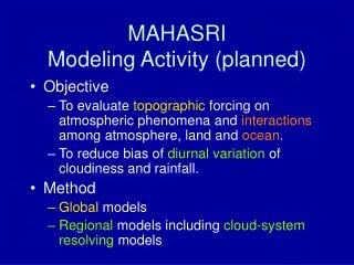 MAHASRI Modeling Activity (planned)