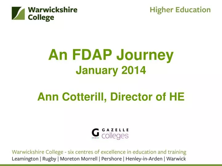an fdap journey january 2014 ann cotterill director of he