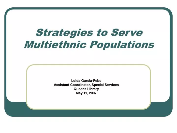 strategies to serve multiethnic populations