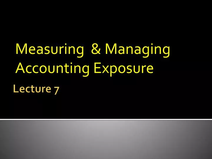 measuring managing accounting exposure