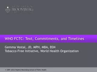 WHO FCTC: Text, Commitments, and Timelines