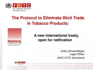 The Protocol to Eliminate Illicit Trade in Tobacco Products: