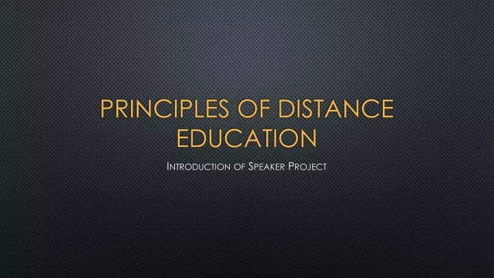 principles of distance education