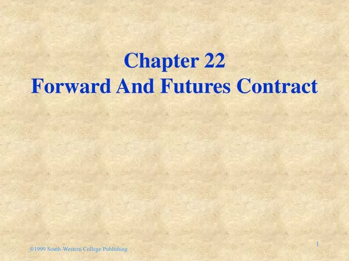 chapter 22 forward and futures contract