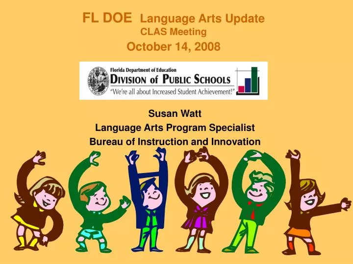 fl doe language arts update clas meeting october 14 2008