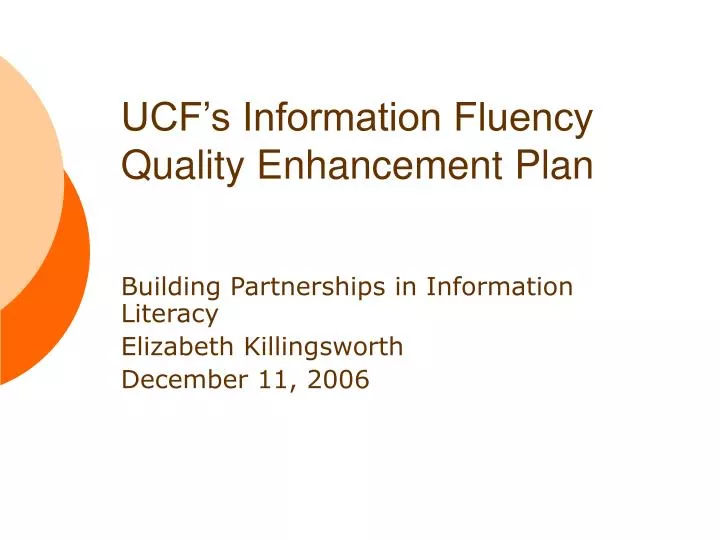 ucf s information fluency quality enhancement plan