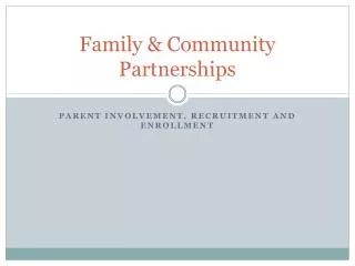 Family &amp; Community Partnerships