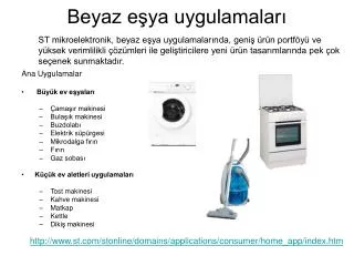 beyaz e ya uygulamalar