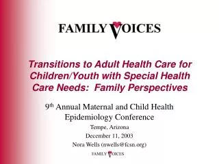 9 th Annual Maternal and Child Health Epidemiology Conference Tempe, Arizona December 11, 2003